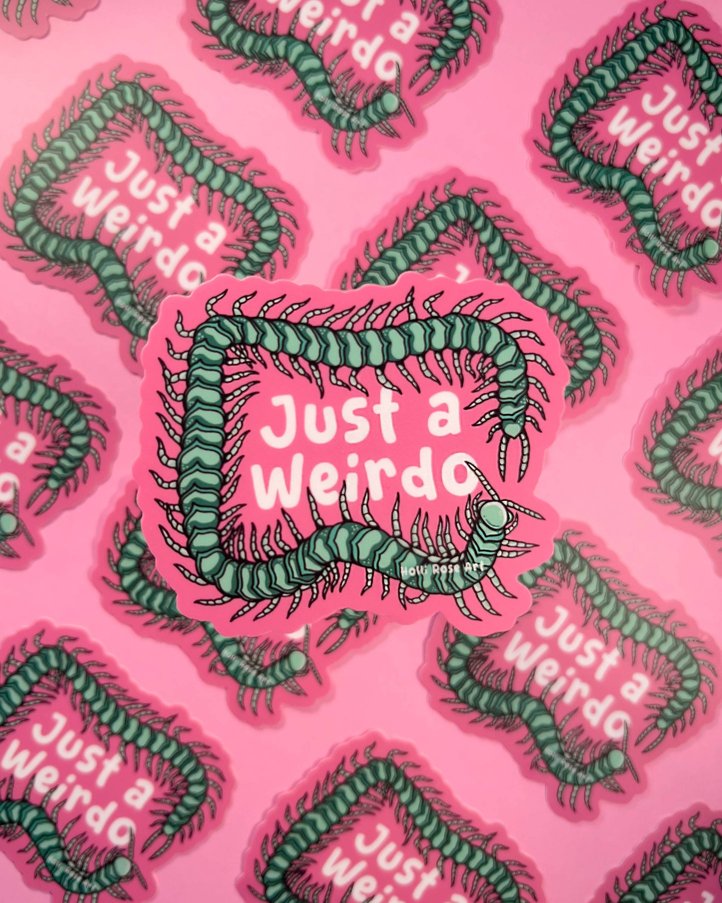 Just a Weirdo Sticker