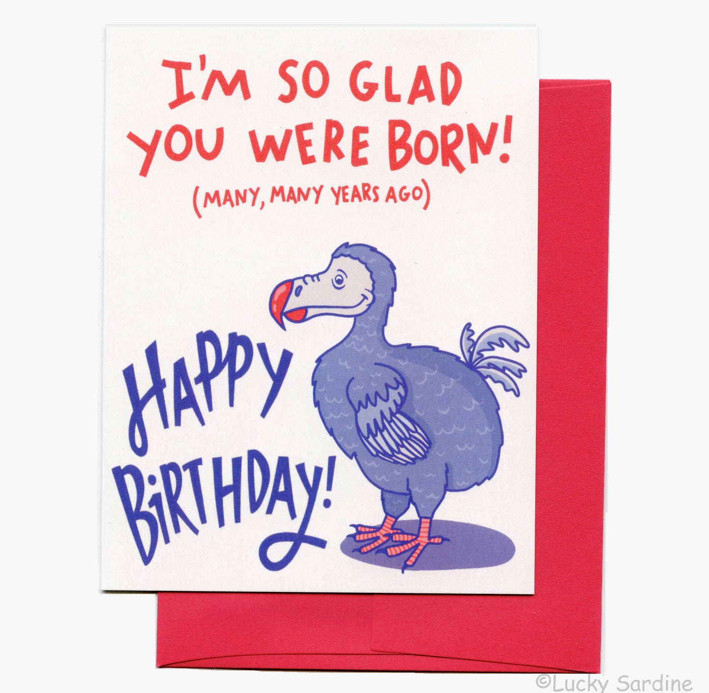 I'm So Glad You Were Born, Funny Old Dodo Bird Card: Red