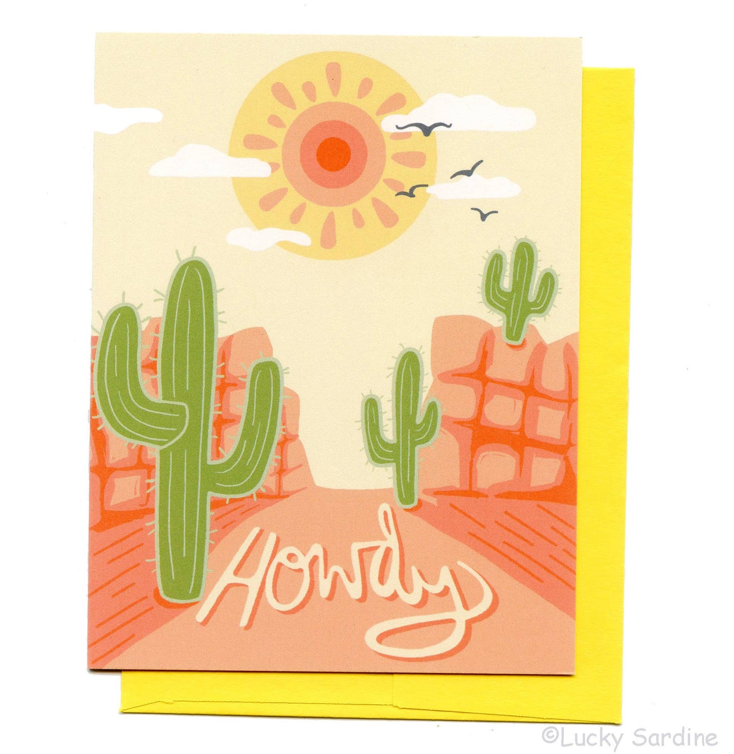 Desert Vibes Howdy, Cacti Sun, Cowboy Hello, Western Card: Yellow