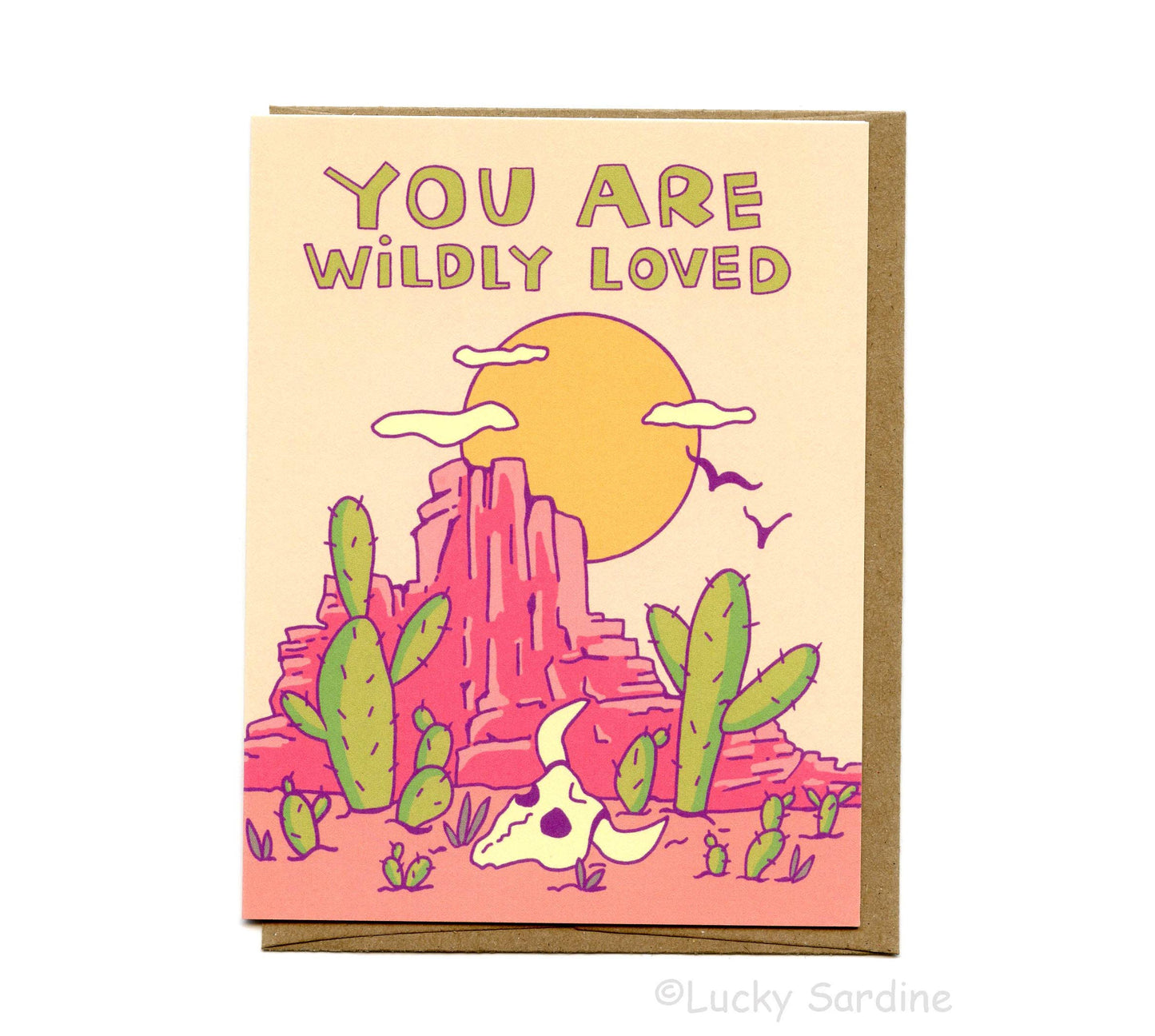 You Are Wildly Loved, Wild West Desert Love Card: Lime Green