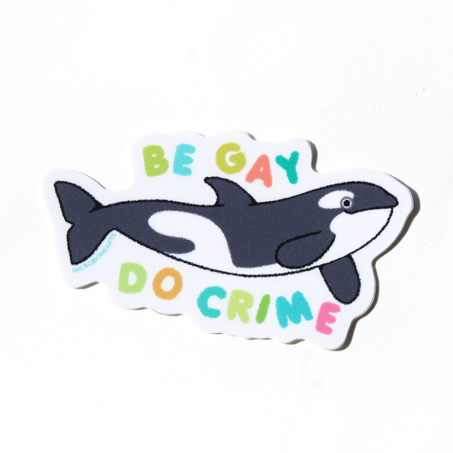 Be Gay Do Crime Orca 3” Sticker