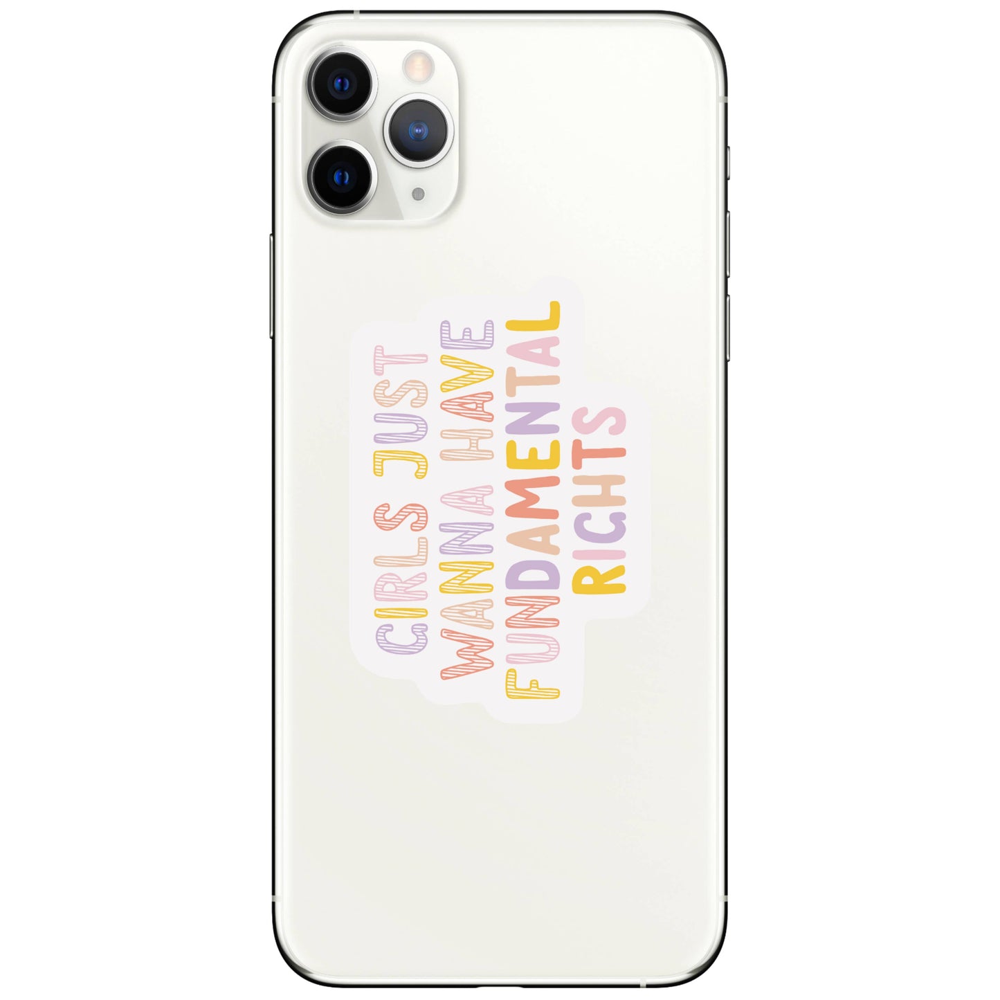 Just Wanna Have Fundamental Rights Vinyl Sticker