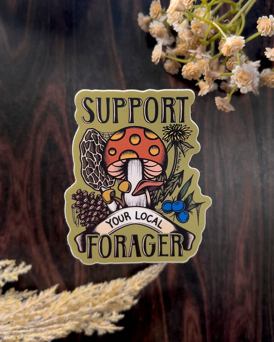 Support Your Local Forager Mushroom Sticker
