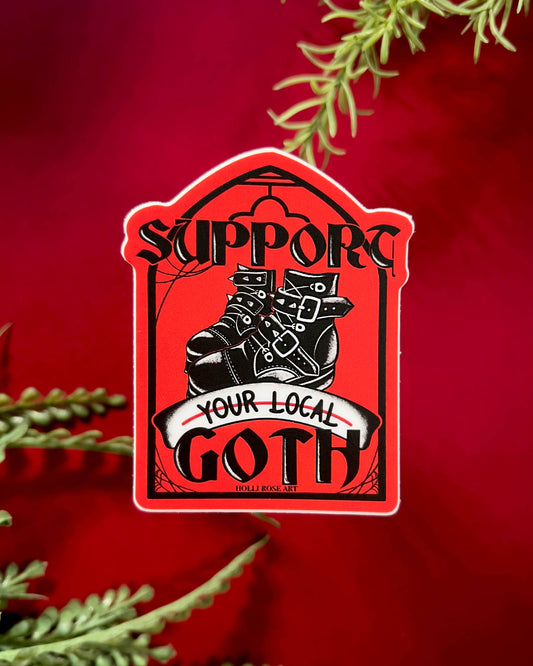 Support Your Local Goth Sticker