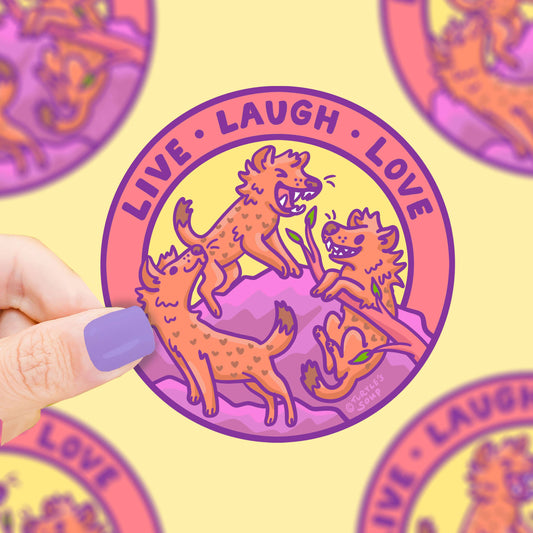 Live Laugh Love Hyena Animal Vinyl Sticker