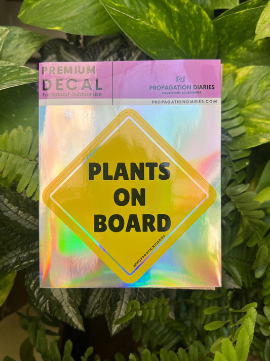 "Plants on Board" - Premium Holographic Decal