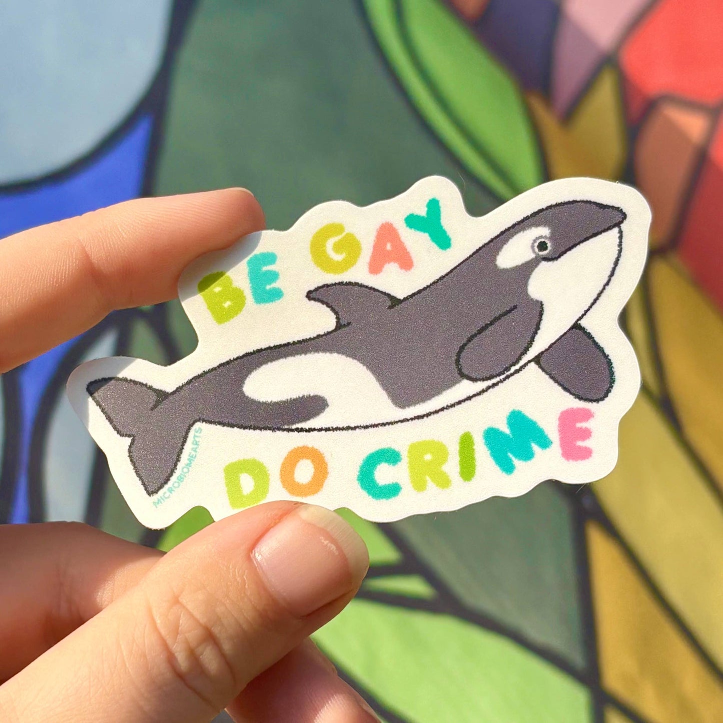 Be Gay Do Crime Orca 3” Sticker