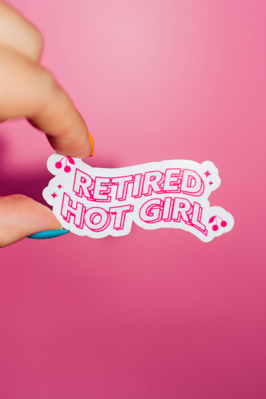 Retired Hot Girl Sticker, Feminine Energy, Womanhood