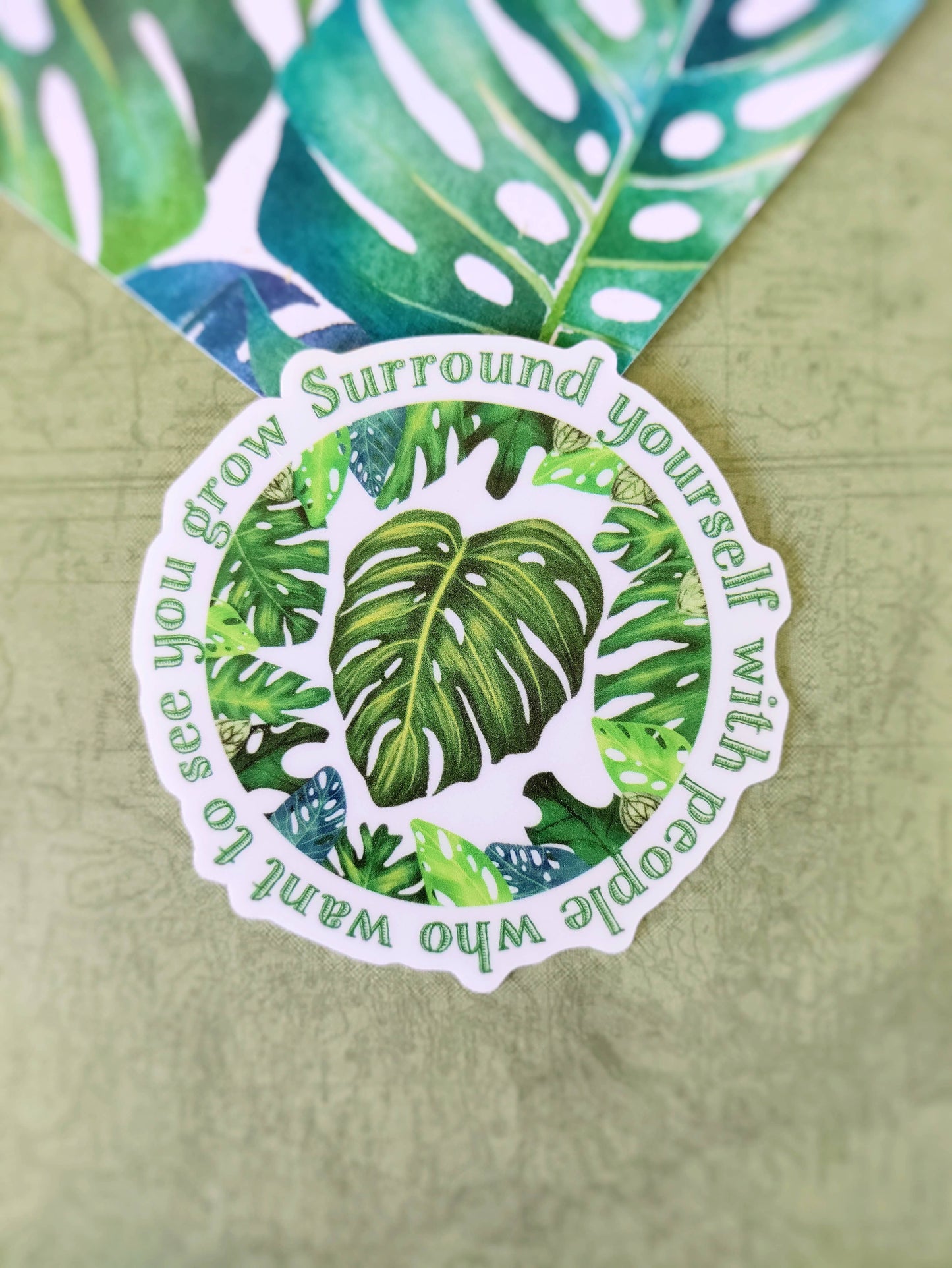 Monstera Plant Quote Sticker: 3 inch