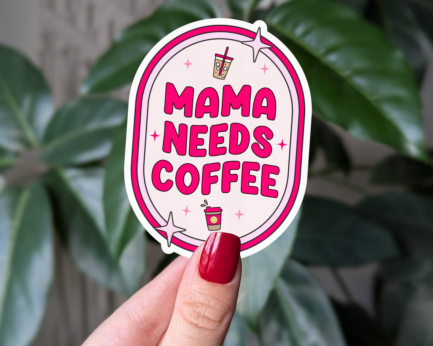 Mama Needs Coffee Sticker Funny Mom Sticker for Coffee Lover