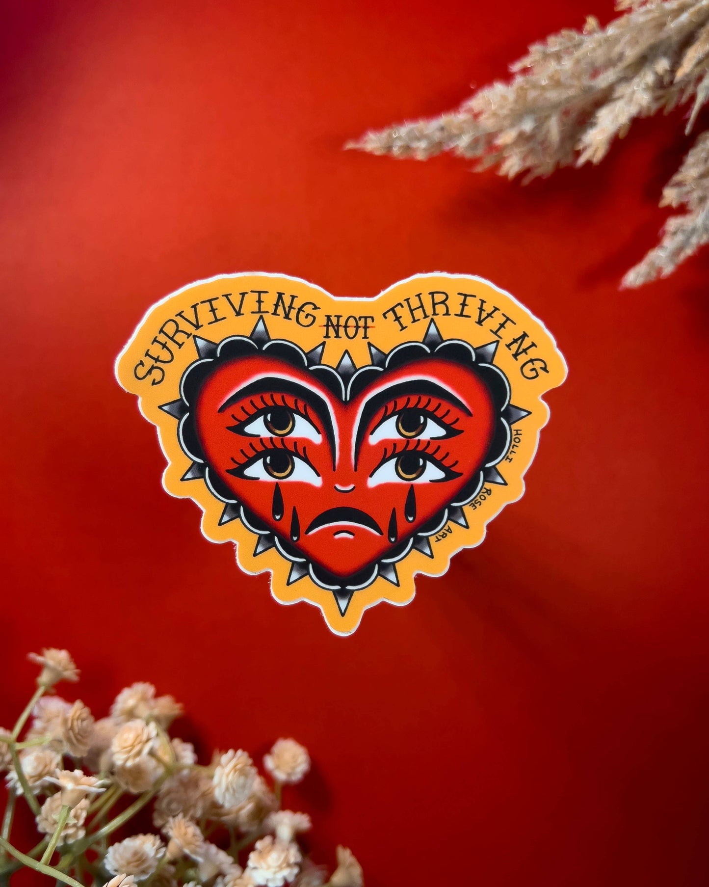 Surviving Not Thriving Sticker 