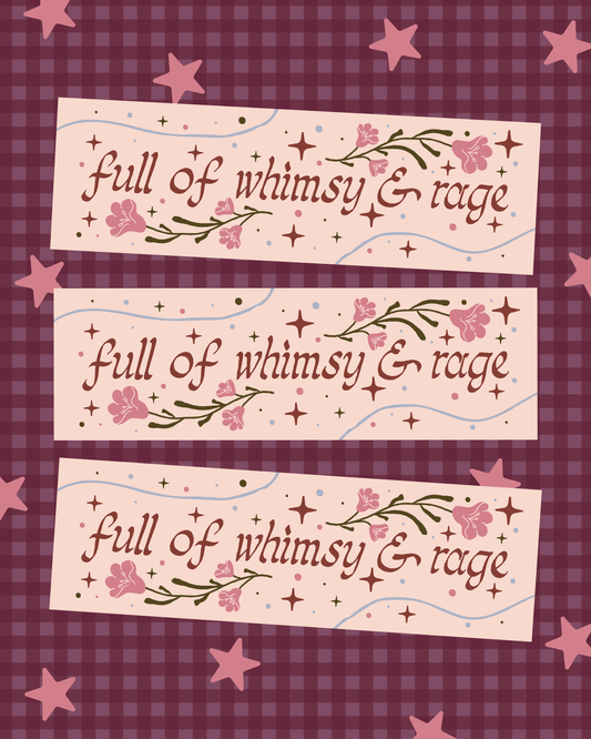 Whimsy & Rage MAGNETIC Bumper Sticker