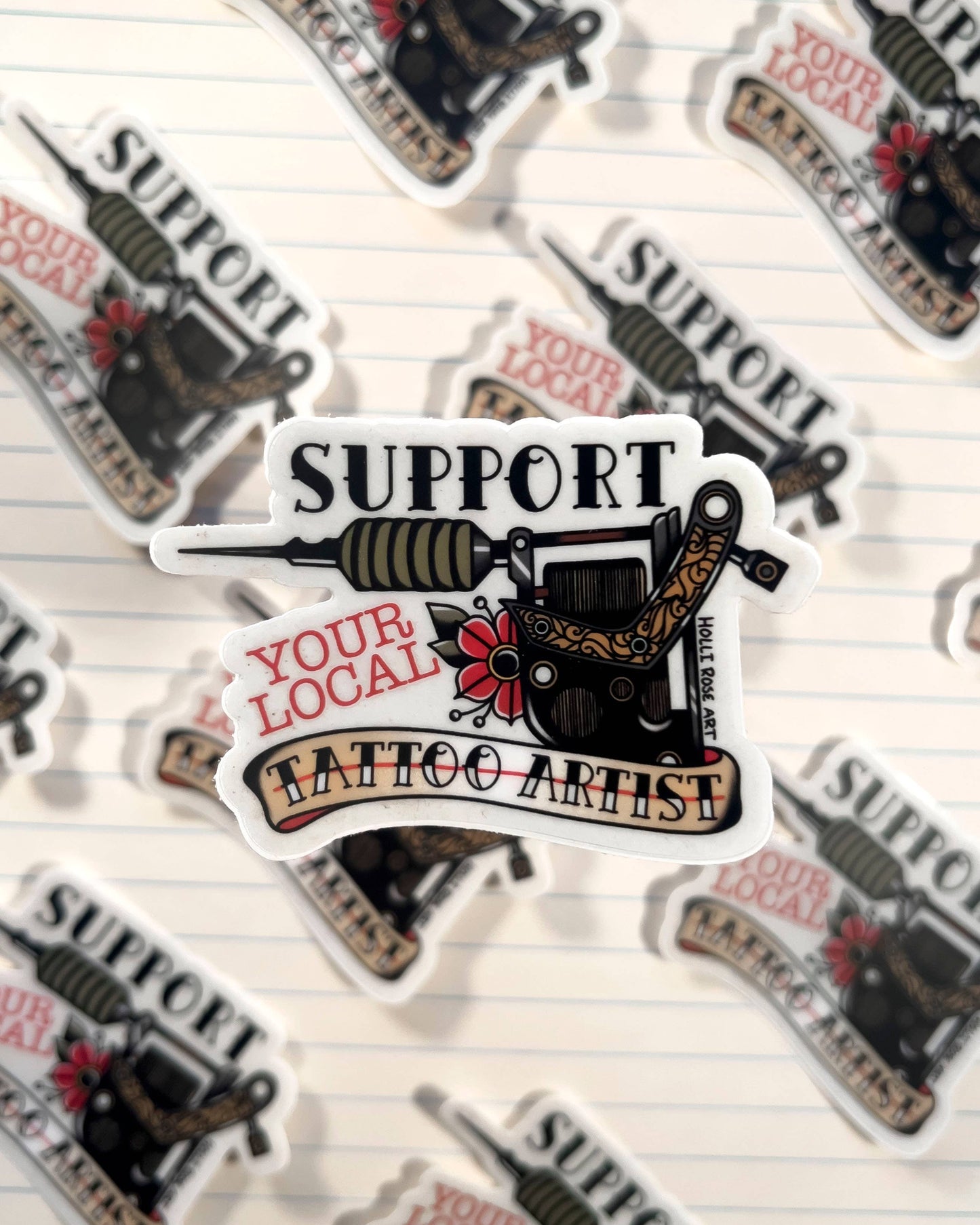 Support Your Local Tattoo Artist Sticker