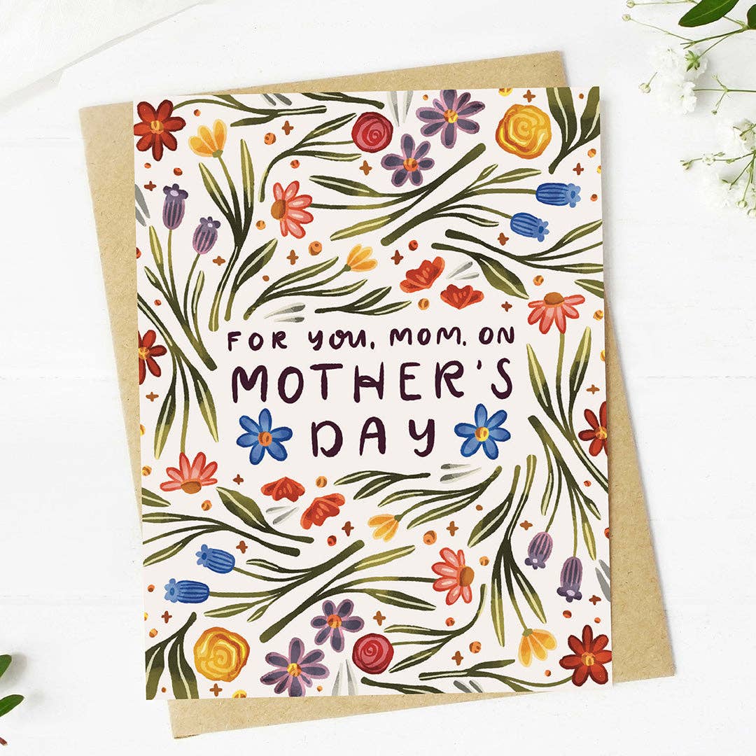 "For you, Mom, on Mother's Day" Floral Mother's Day Card
