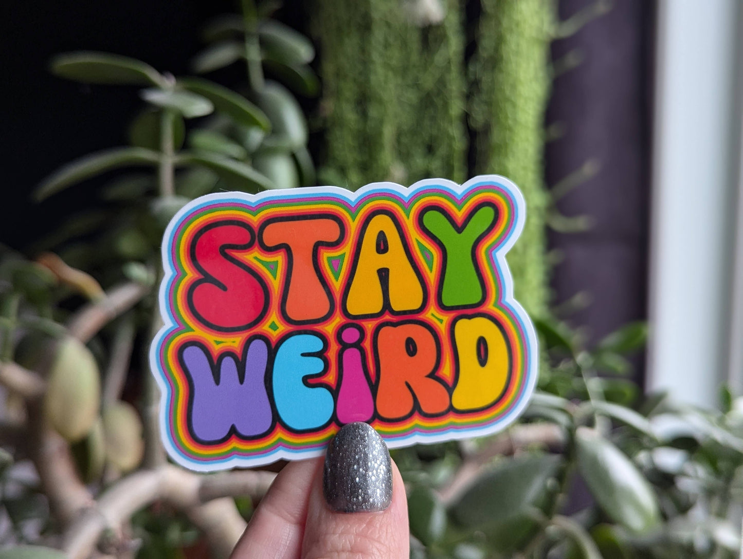 Stay weird vinyl sticker, colourful hippie trippy merch
