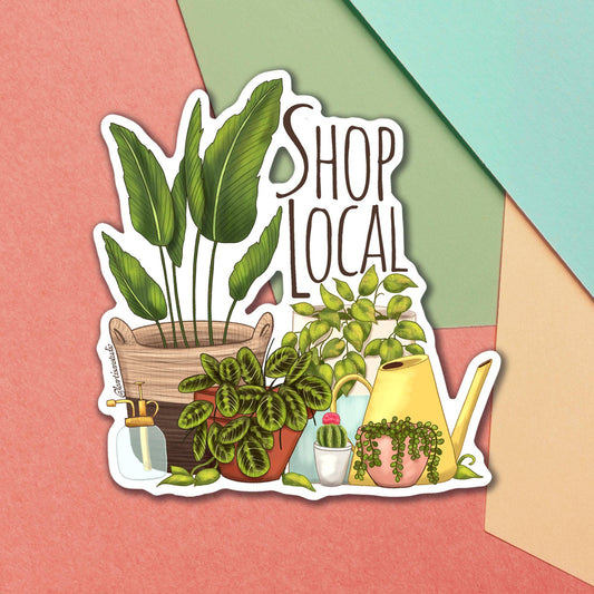 Shop Local Plant Sticker Plant Shop: 3 inch