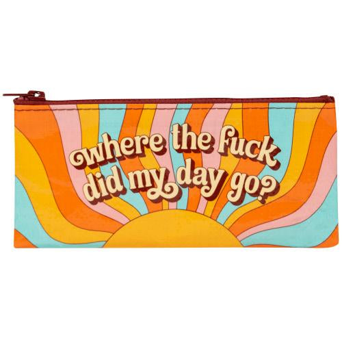 Where'd My Day Go? Pencil Case