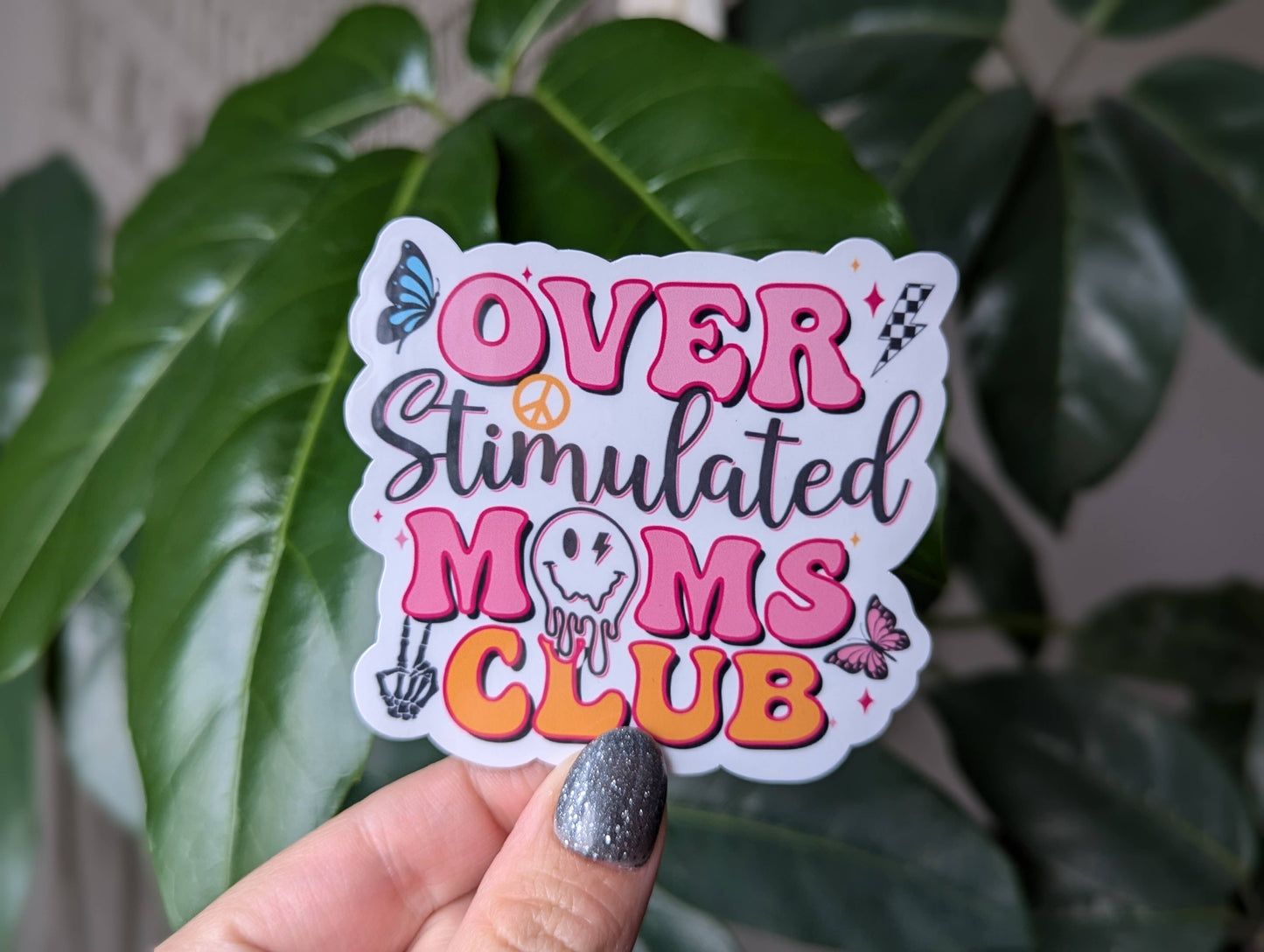 Overstimulated mom's club vinyl sticker