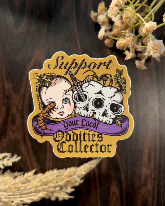 Support Your Local Oddities Collector Sticker