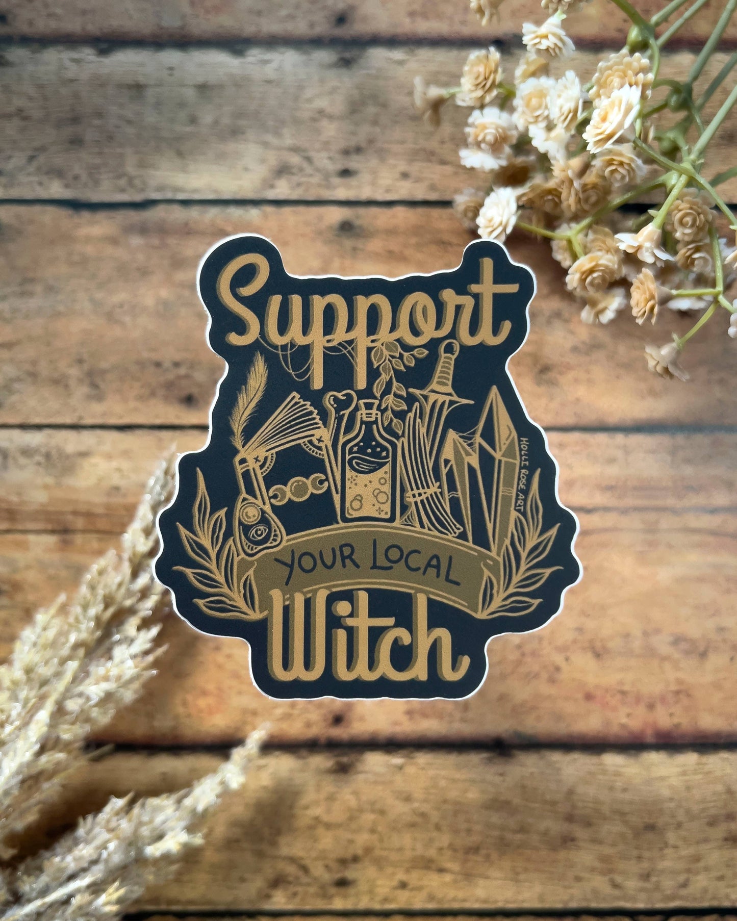 Support Your Local Witch Sticker